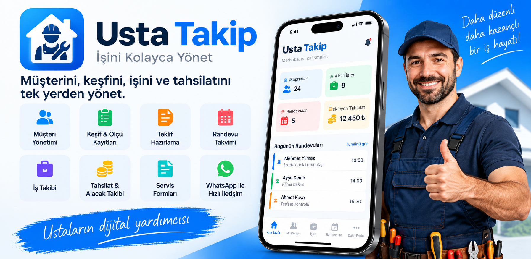 Usta Takip ile müşteri, keşif, iş, randevu ve tahsilat yönetimi